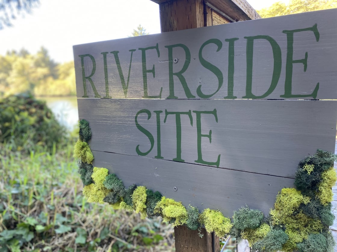 Our camp site closest to the river we call Riverside (my daughter made these cool signs).