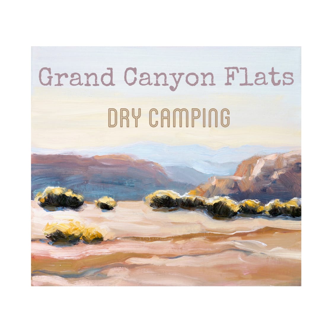 Grand Canyon Flats, Desert Oasis