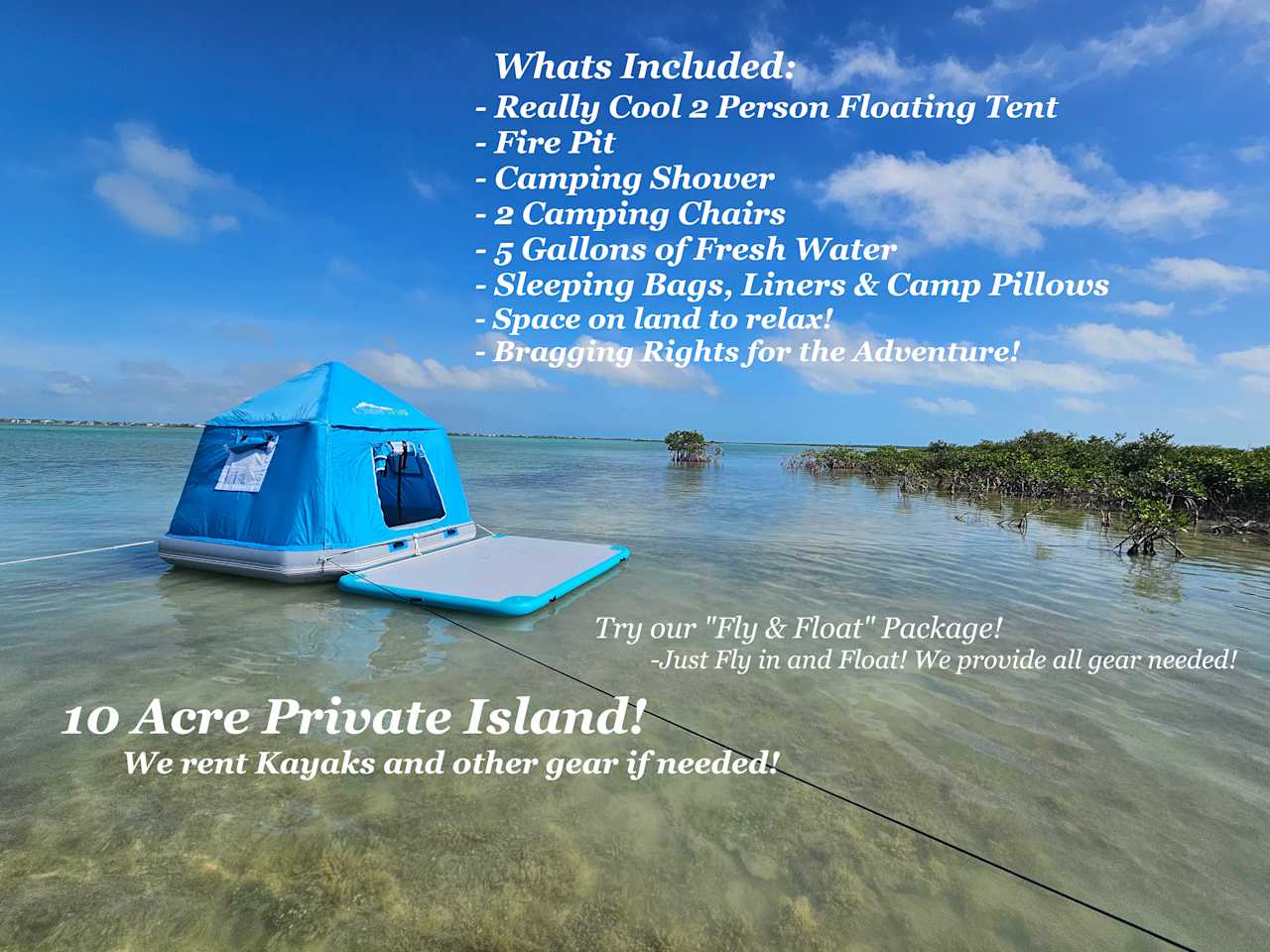 Floating Campground Private Island