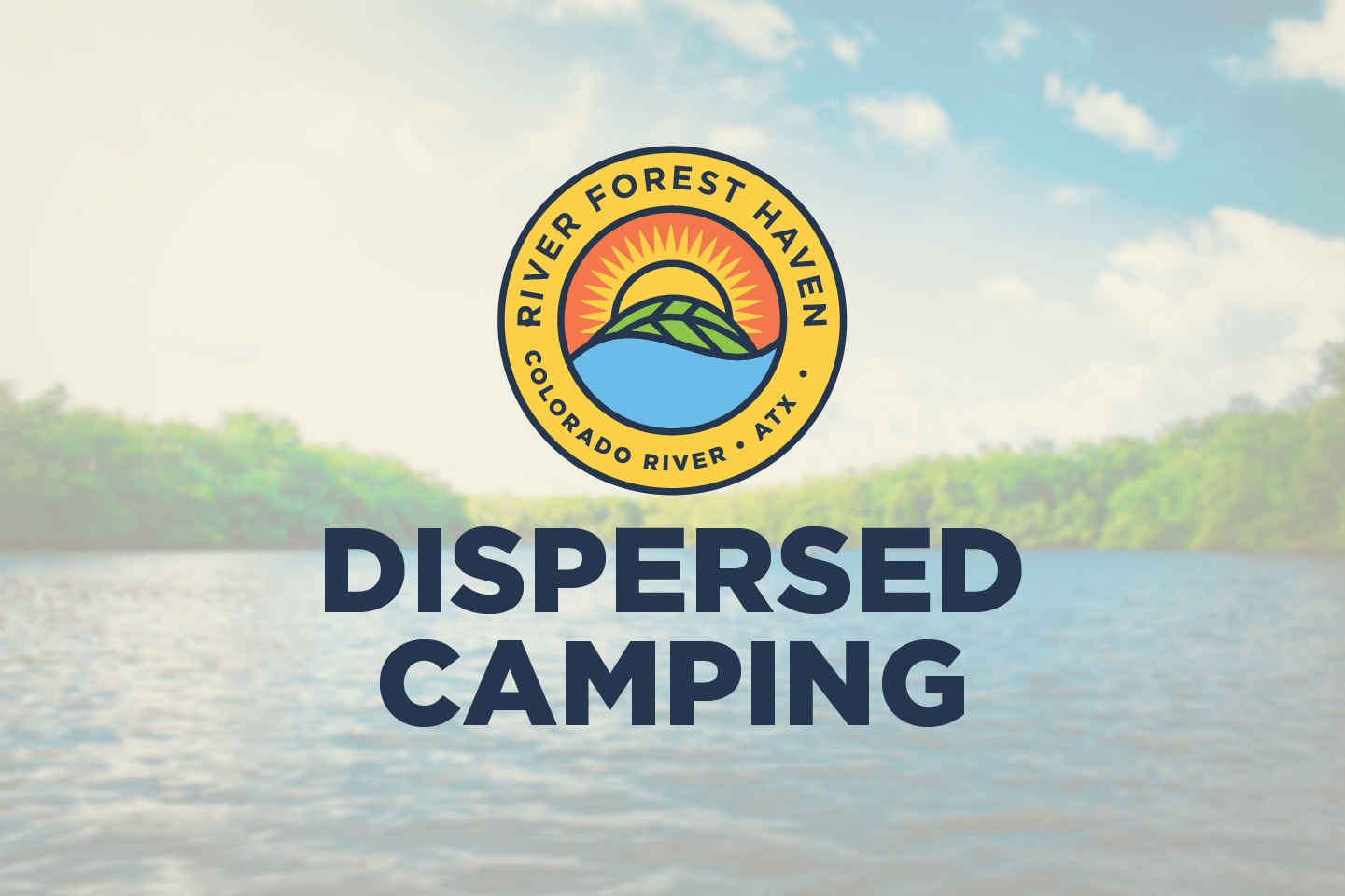 River Forest Haven- Open Camping