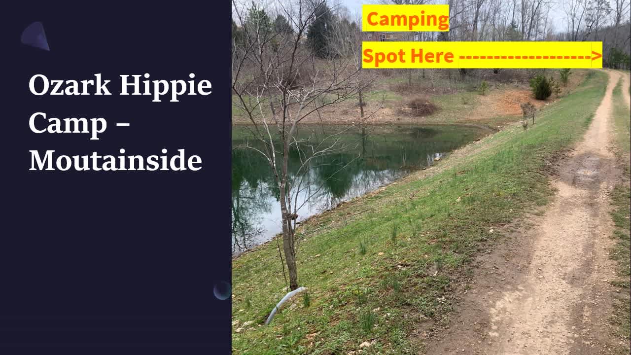 Points to the flat spot for camping! Surrounded by the beautiful country of the Ozarks!