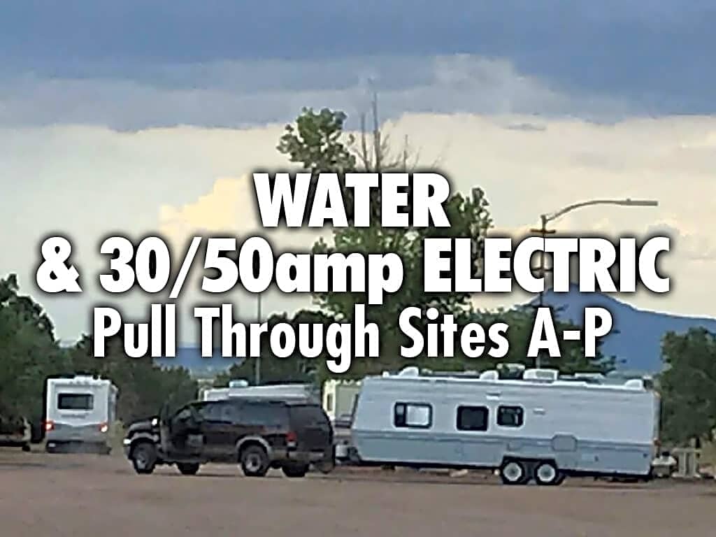 Water & 30/50 amp Electric Pull Through Sites