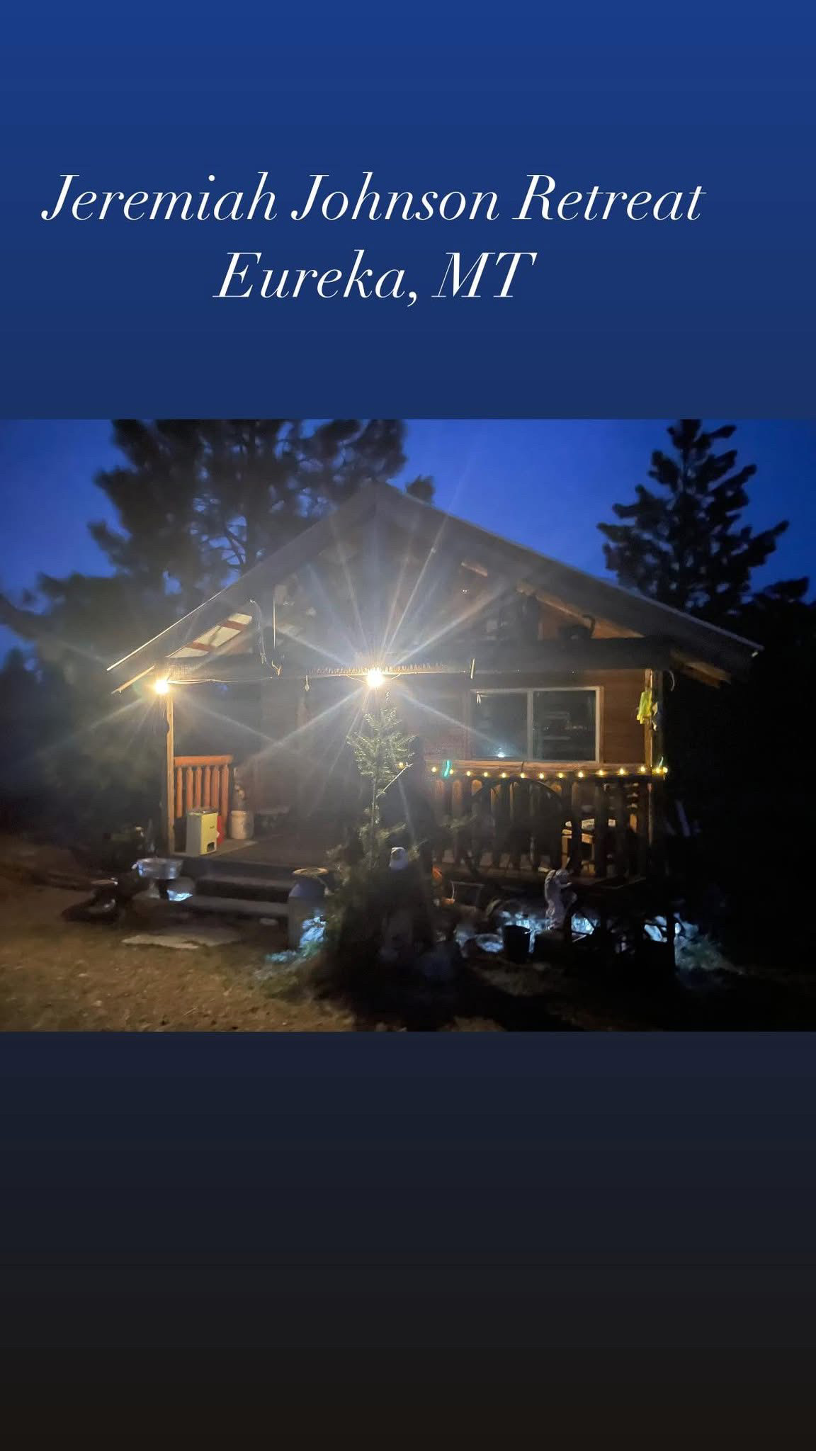 The Jeremiah Johnson Retreat