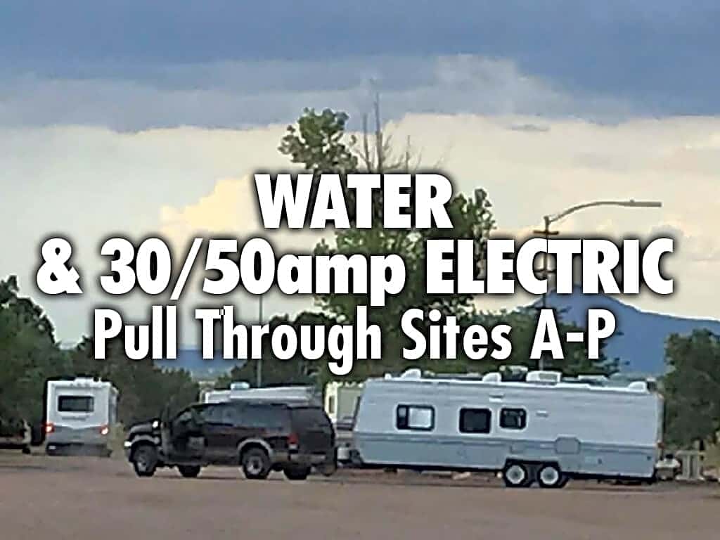 Water & 30/50 amp Electric Pull Through Sites