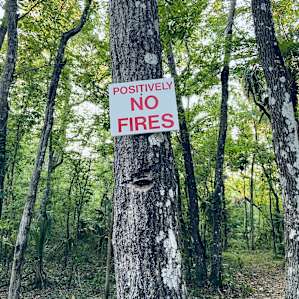 Advertising camp fires , but these signs are posted everywhere