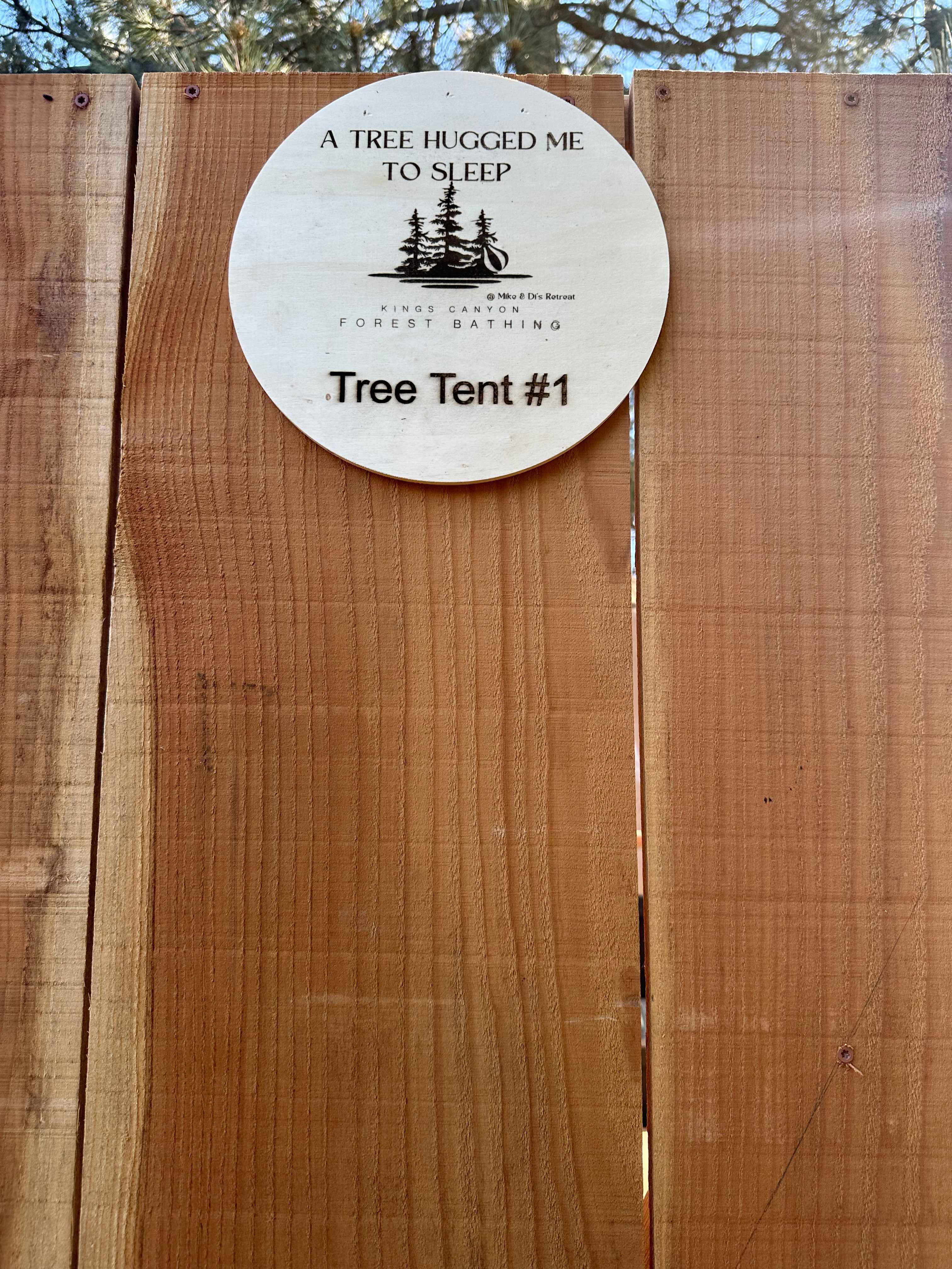 Entrance to Tree Tent #1, we have a total of 3 Tree Tents 