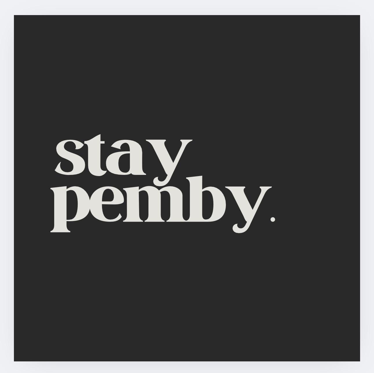 Stay Pemby
