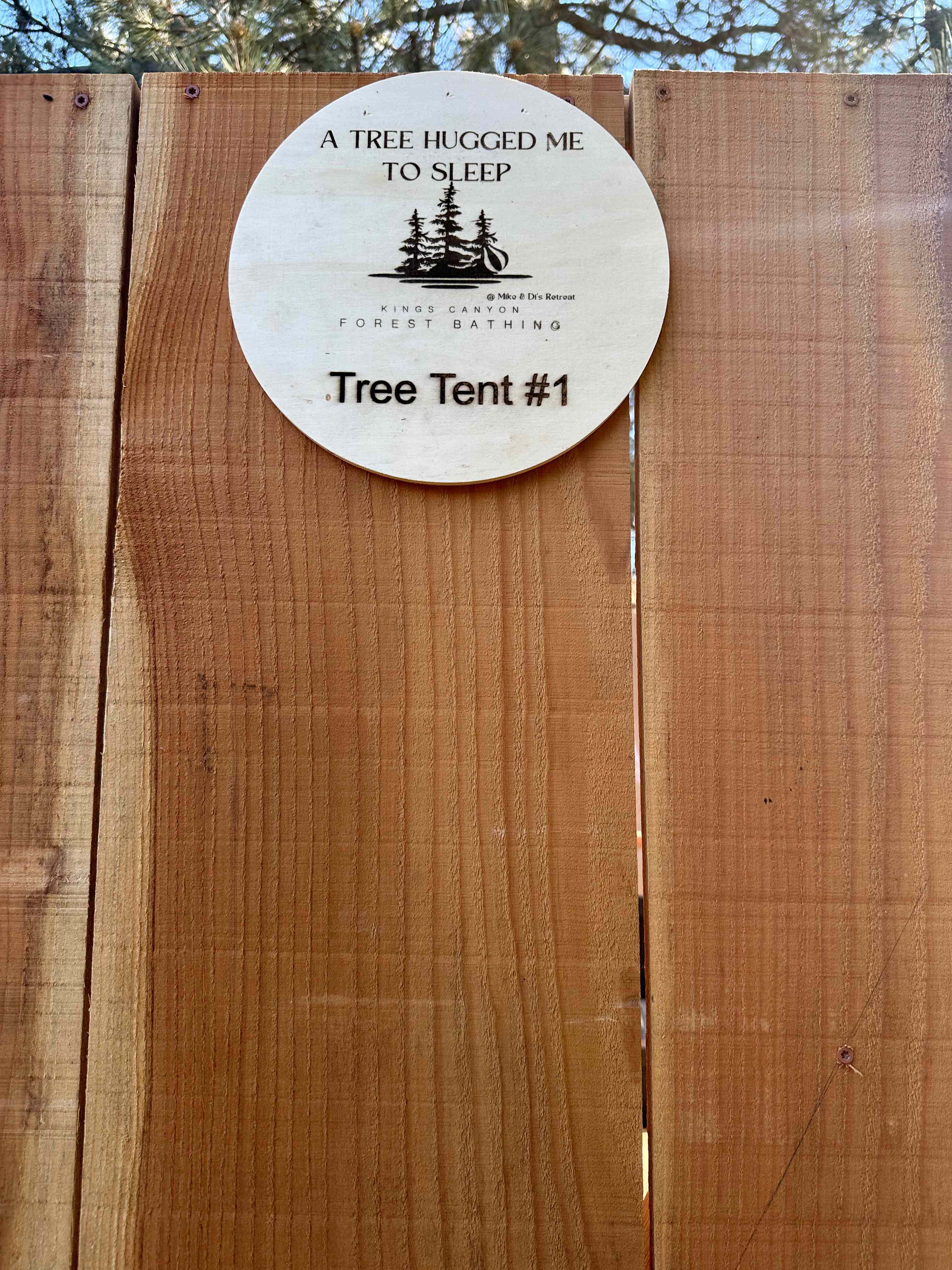 Entrance to Tree Tent #1, we have a total of 3 Tree Tents 